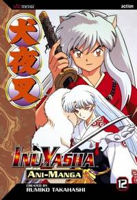 Inuyasha Ani-Manga by Rumiko Takahashi - 2005