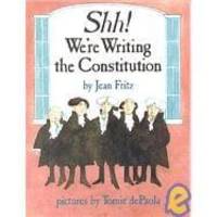 image of Shh! We're Writing the Constitution
