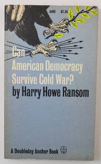Can American Democracy Survive Cold War?
