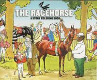 image of THE RACEHORSE ~ A Story Coloring Book