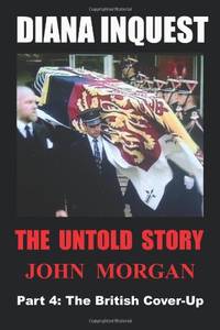 Diana Inquest: The British Cover-up