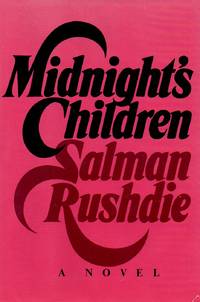 Midnight&#039;s Children by Rushdie, Salman - 1980