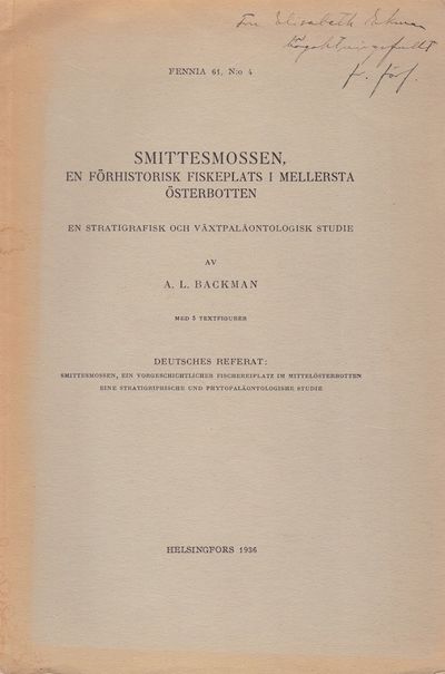 Smittesmossen. En förhistorisk fiskeplats i…