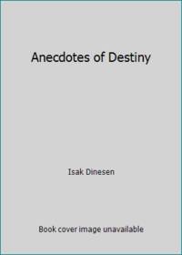 Anecdotes of Destiny