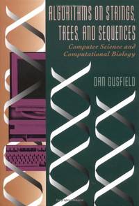 Algorithms on Strings, Trees, and Sequences: Computer Science and Computational Biology