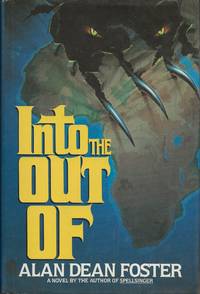 Into the Out of by Alan Dean Foster - First - 1986 - from Bujoldfan (SKU: 092518029780446513371cvr)