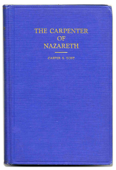 The Carpenter of Nazareth: a Study of Jesus in the Light of His  Environment and Background