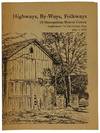 Highways, By-Ways, Folkways of Metropolitan Monroe County, Supplement to The Greece Post, July 1, 1976