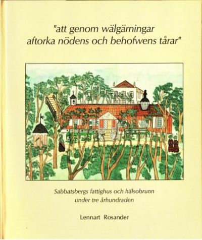 att genom wälgärningar aftorka nödens och…