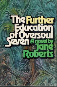 cover of THE FURTHER EDUCATION OF OVERSOUL SEVEN