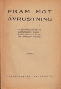 Fram mot avrustning. En redogörelse för…