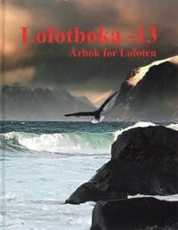 Lofotboka - 13. Årbok for Lofoten.