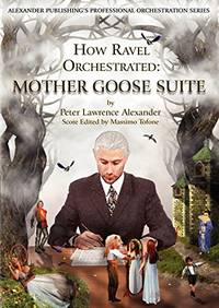 How Ravel Orchestrated: Mother Goose Suite