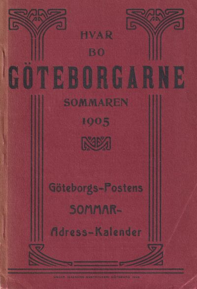 Hvar bo göteborgarne sommaren 1905?…
