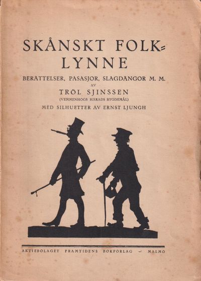 Skånskt folklynne. Berättelser, pasasjor,…