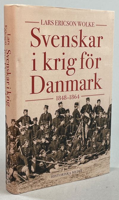 Svenskar i krig för Danmark 1848-1864. [Utg. av]…
