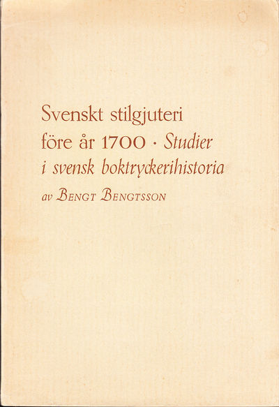 Svenskt stilgjuteri före år 1700. Studier i…