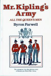 Mr. Kipling's Army : All the Queen's Men