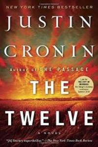 The Twelve (Passage Trilogy) by Cronin, Justin - 2016-01-19