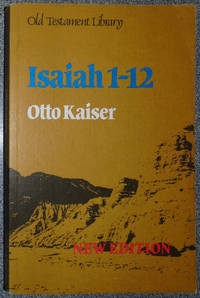 Isaiah 1-12 by Kaiser, Otto - 1983