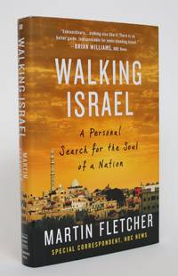 image of Walking Isreal: A Personal Search for the Soul of a Nation