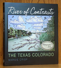 River of Contrasts: The Texas Colorado (SIGNED)