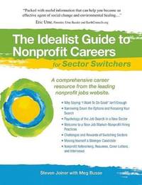 The Idealist Guide to Nonprofit Careers for Sector Switchers (Hundreds of Heads Survival Guides)
