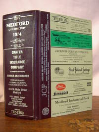 1974 MEDFORD (JACKSON COUNTY, ORE.) CITY DIRECTORY, INCLUDING; JACKSONVILLE, CENTRAL POINT AND...