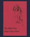 The Blind Lion.