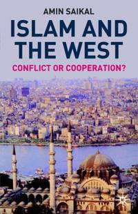 Islam and the West: Conflict or Cooperation?