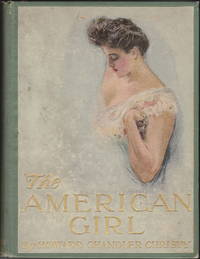 The American Girl: by Howard Chandler Christy - 1906