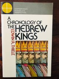 cover of A Chronology of the Hebrew Kings (Contemporary evangelical perspectives)