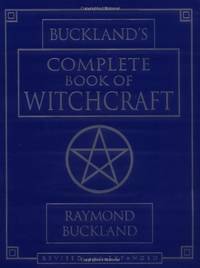 Bucklands Complete Book of Witchcraft (Llewellyn's Practical Magick)