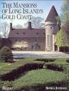 The Mansions of Long Island's Gold Coast