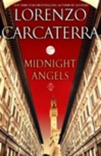 Carcaterra, Lorenzo | Midnight Angels | Signed First Edition Copy by Carcaterra, Lorenzo - 2010