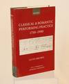 Classical and Romantic Performing Practice,1750-1900