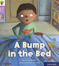Oxford Reading Tree Story Sparks: Oxford Level 1+: A Bump in the Bed