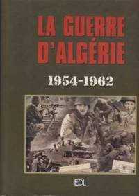 La Guerre D Algerie 1954 1962 By Collectif Paperback 02 From Davidlong68 Sku