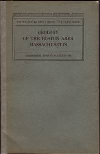 image of GEOLOGY OF THE BOSTON AREA MASSACHUSETTS. Geological Survey Bulletin 839