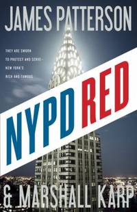 NYPD Red by James Patterson; Marshall Karp - 2012