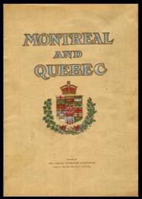 MONTREAL AND QUEBEC - The Two Most Interesting Cities in Canada by Anonymous - 1907