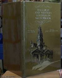 Ballarat and Western Goldfields Sketchbook