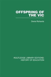 Offspring of the Vic: A History of Morley College