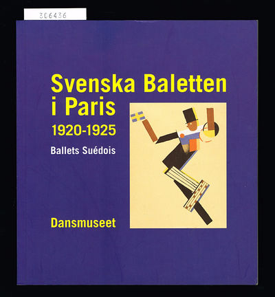 Svenska Baletten i Paris 1920-1925. Ballet…