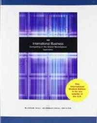 International Business: Competing in the Global Marketplace by Charles W. L. Hill - 2010-09-09