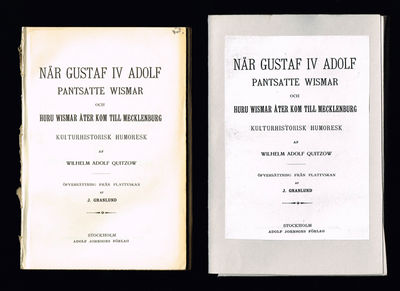 När Gustaf IV Adolf pantsatte Wismar och huru…