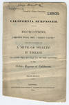 California surpassed. Instructions derived from the "Times Paper" for the discovery of a mine of wealth in England far richer than any that has yet been discovered in the golden regions of California.. Second edition.