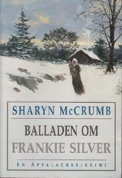 Balladen om Frankie Silver.