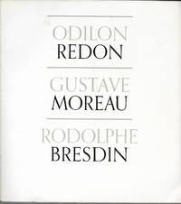Odilon Redon / Gustave Moreau / Rodolphe Bresdin