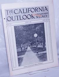 The California Outlook 1914, Vol. 16, No. 4, Jan 24, a progressive weekly by Fischer, Will H., Managing Ed., Willard, C. D., Chester H. Rowell, William Allen White, Contributing Eds - 1914